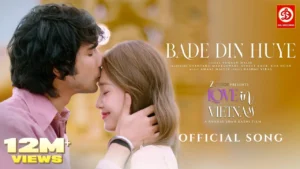 Bade Din Huye Lyrics in English Translation