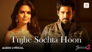 Tujhe Sochta Hoon Lyrics English Translation